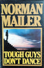 Tough Guys Don't Dance [Hard Cover] | Norman Mailer