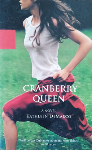 Cranberry Queen | Kathleen DeMarco