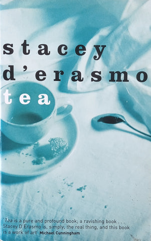 Tea | Stacey D'Erasmo