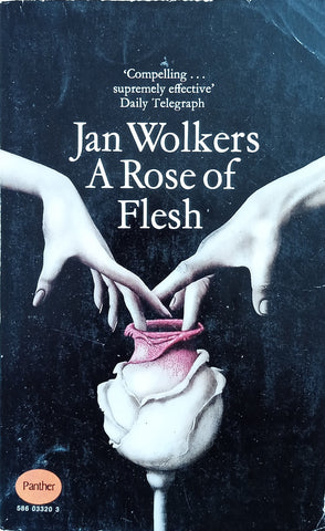 A Rose of Flesh | Jan Wolkers