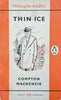 Thin Ice | Compton Mackenzie