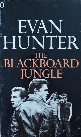 The Blackboard Jungle | Evan Hunter