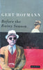 Before the Rainy Season | Gert Hofmann