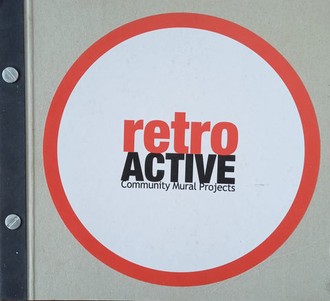 Retroactive: Community Mural Projects