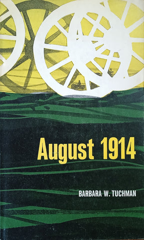 August 1914 | Barbara W. Tuchman