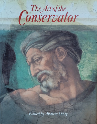 The Art of Conservator | Andrew Oddy (ed.)