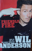 Friendly Fire | Wil Anderson