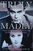 Truly Madly: Vivien Leigh, Laurence Olivier and the Romance of the Century | Stephen Galloway