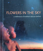 Flowers in the Sky: A Celebration of Southern African Starlore | Clarissa Hughes