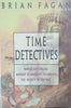 Time Detectives: How Science Use Modern Technology to Unravel the Secrets of the Past | Brian Fagan