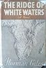 The Ridge of White Waters | Norman Giles