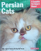 Persian Cats: A Complete Pet Owner's Manual | Ulrike Müller and Colleen Power