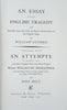 Eighteenth Century Shakespeare No. 6: An Essay Upon English Tragedy, with Remarks, Together With An Attempte to Rescue that Aunciente English Poet and Play-Wrighte, Maister Williaume Shakespere | William Guthrie; John Holt