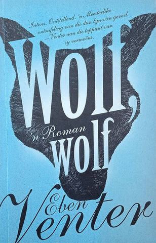 Wolf, Wolf [Afrikaans] | Eben Venter