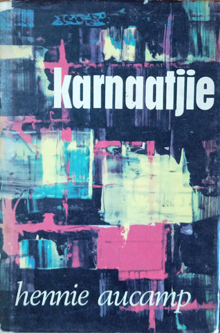 Karnaatjie [Afrikaans] | Hennie Aucamp