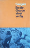 En die Oranje Vloei Verby [Afrikaans] | Sangiro