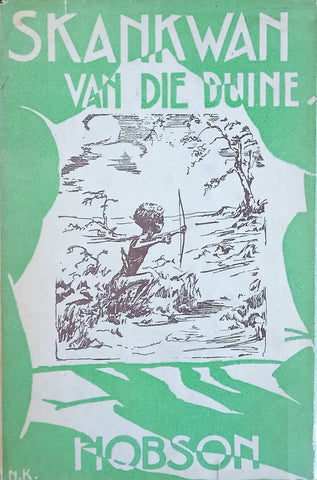 Skankwan van die Duine [Afrikaans] | G.C. and S.B. Hobson