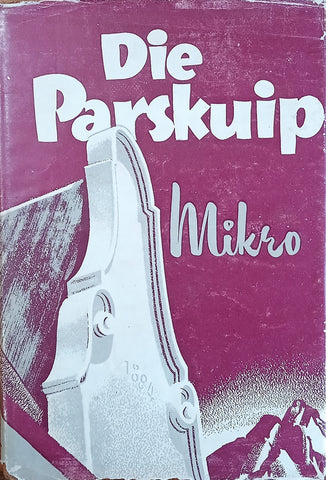 Die Parskuip [Afrikaans] | Mikro