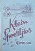 Op die Klein Spoortjies [Afrikaans] | P.J. Schoeman