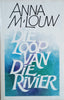 Die Loop van die Rivier [Afrikaans] | Anna M. Louw