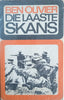 Die Laaste Skans [Afrikaans] | Ben Olivier