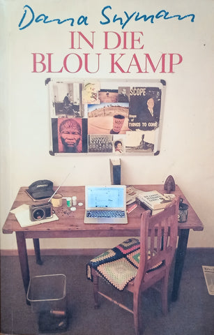 In die Blou Kamp [Afrikaans] | Dana Snyman