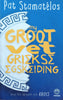 My Groot Vet Griekse Egskeiding [Afrikaans] | Pat Stamatélos