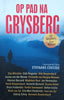 Op Pad na Grysberg: 22 Skrywers, Een Roman [Afrikaans] | Stefaans Coetzee (comp.)