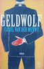 Geldwolf [Afrikaans] | Carel van der Merwe