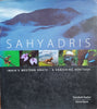 Sahyadris: India's Western Ghats - A Vanishing Heritage [Signed and Inscribed] | Sandesh Kadur, Kamal Bawa