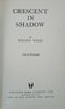 Crescent in Shadow, with 38 Photographs | Henry Gibbs