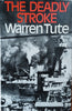 The Deadly Stroke | Warren Tute