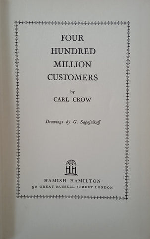 Four Hundred Million Customers | Carl Crow