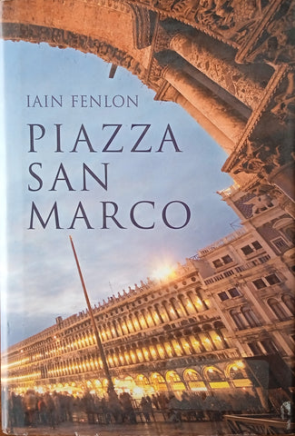Piazza San Marco | Iain Fenlon