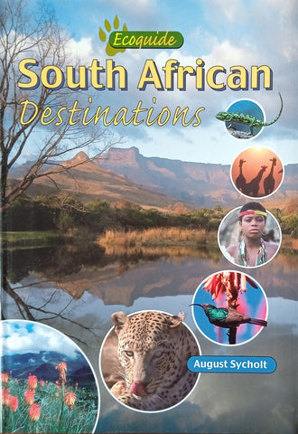 Ecoguide South African Destinations | August Sycholt