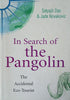 In Search of the Pangolin: The Accidental Eco-Tourist | Satyajit Das & Jade Novakovic