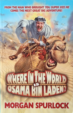 Where in the World is Osama Bin Laden? | Morgan Spurlock