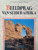 Beeldprag van Suider-Afrika [Afrikaans] | Text: David Bristow, Photography: Gerald Cubitt