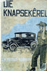 Die Knapsekêrel [Afrikaans] | C.F. Beyers-Boshoff