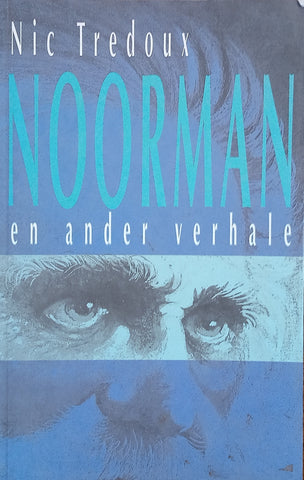 Noorman en Ander Verhale [Arikaans] | Nic Tredoux