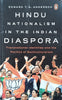 Hindu Nationalism in the Indian Diaspora: Transnational Identities and the Politics of Multiculturalism | Edward T.G. Anderson