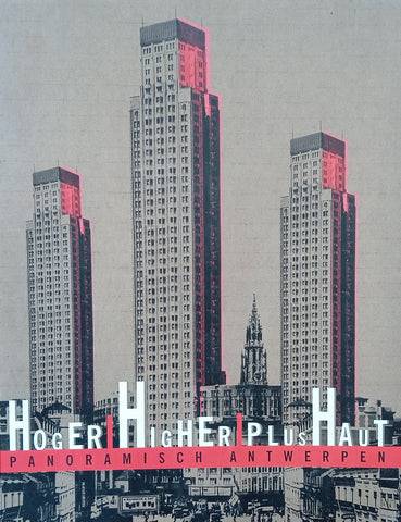 Hoger/Higher/Plushaupt: Panoramisch Antwerpen