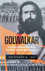 Golwalkar: The Myth Behind the Man, the Man Behind the Machine | Dhirendra K. Jha