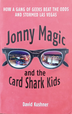 Jonny Magic and the Card Shark Kids | David Kushner