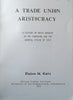 A Trade Union Aristocracy: A History of White Workers in the Transvaal and the General Strike of 1913 | Elaine N. Katz