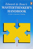Masterthinker's Handbook: A Guide to Innovative Thinking | Edward de Bono