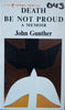 Death Be Not Proud: A Memoir | John Gunther