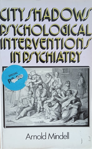 City Shadows: Psychological Interventions in Psychiatry | Arnold Mindell