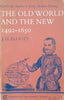 The Old World and the New 1492-1650 | J.H. Elliott