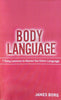Body Language: 7 Easy Lessons to Master the Silent Language | James Borg